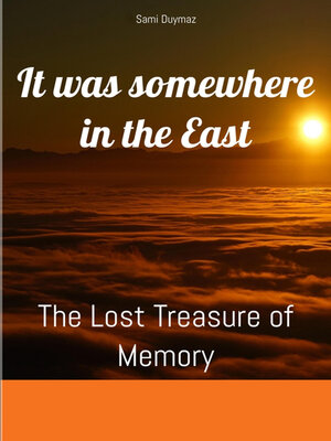 cover image of It was somewhere in the East